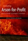 Combating ArsonForProfit Advanced Techniques for Investigators