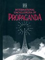 International Encyclopedia of Propaganda