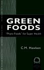 Green Foods PhytoFoods for Super Health
