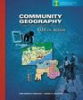 Community Geography GIS in Action