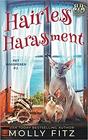 Hairless Harassment (Pet Whisperer P.I., Bk 3)