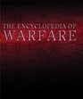 ENCYCLOPEDIA OF WARFARE