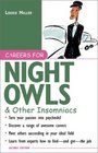 Careers for Night Owls  Other Insomniacs