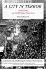 A City in Terror Calvin Coolidge and the 1919 Boston Police Strike