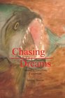 Chasing Dreams Tales of a Travelling Fisherman
