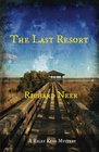 The Last Resort A Riley King Mystery