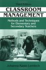 Classroom Management Methods and Techniques for Elementary and Secondary Teachers