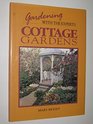 Cottage Gardens Gardening With the Exper