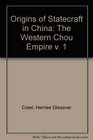 Origins of Statecraft in China