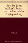 Report on the Hebrides 1764