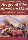 Saturday Evening Post Saga of the American West
