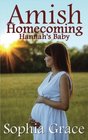 Amish Homecoming: Hannah's Baby (Amish Homecomings) (Volume 1)