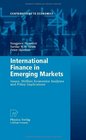 International Finance in Emerging Markets Issues Welfare Economics Analyses and Policy Implications