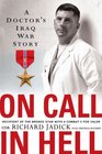 On Call In Hell A Doctor's Iraq War Story