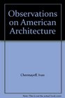 Observations on American architecture