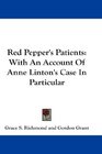 Red Pepper's Patients With An Account Of Anne Linton's Case In Particular