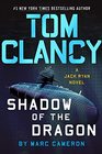 Tom Clancy's Shadow of the Dragon (Jack Ryan Universe, Bk 30) (Large Print)