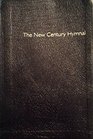 The New Century Hymnal Pulpit Edition