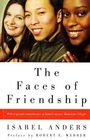The Faces of Friendship