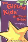 The Gifted Kids' Survival Guide: For Ages 10 & Under