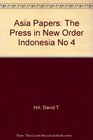 The Press in New Order Indonesia