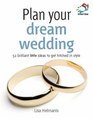 Plan Your Dream Wedding
