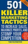 501 Killer Marketing Tactics to Increase Sales Maximize Profits and Stomp Your Competition Revised and Expanded Second Edition