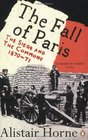 The Fall of Paris The Siege and the Commune 187071