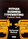 Pitman Business Typewriting Horizontal Method