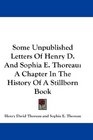 Some Unpublished Letters Of Henry D And Sophia E Thoreau A Chapter In The History Of A Stillborn Book
