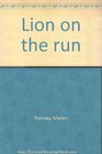 Lion on the run