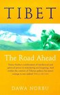 Tibet The Road Ahead