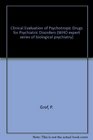 Clinical Evaluation of Psychotropic Drugs for Psychiatric Disorders Principles and Proposed Guidelines