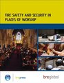 Fire Safety and Security in Places of Worship