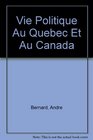 Vie Politique Au Quebec Et Au Canada