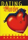 Dating Can Be Murder A Samantha Shaw Mystery