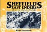 Sheffield's Eastenders
