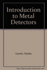 Introduction to Metal Detectors