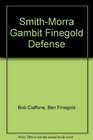 SmithMorra Gambit Finegold Defense