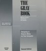 The Gray Book Designing in Black  White on Your Computer