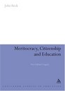 Meritocracy Citizenship and Education New Labour's Legacy