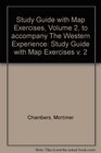 The Western Experience Study Guide with Map Exercises v 2