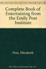 The Complete Book of Entertaining from the Emily Post Institute