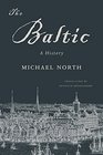 The Baltic A History