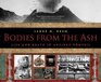 Bodies from the Ash Life and Death in Ancient Pompeii