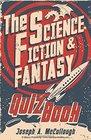 The Science-Fiction & Fantasy Quiz Book (Open Book Adventures)