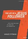 The Life of a Jesus Follower  Bible Study Book