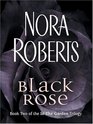 Black Rose (In the Garden, Bk 2) (Large Print)