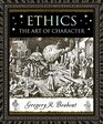 Ethics The Art of Character