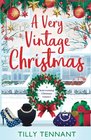 A Very Vintage Christmas A heartwarming Christmas romance